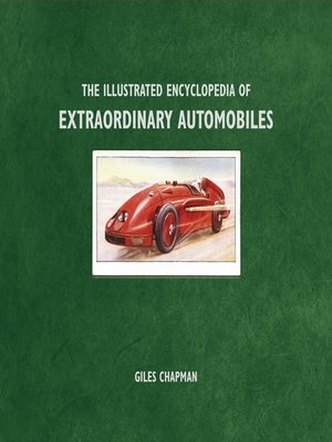 cover image of The Illustrated Encyclopedia of Extraordinary Automobiles